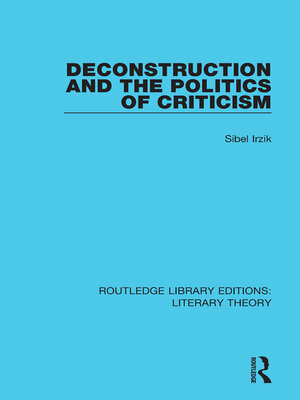cover image of Deconstruction and the Politics of Criticism